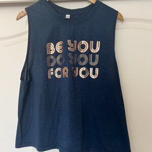 BE YOU DO YOU FOR YOU Womens Workout Shirt Size Large Muscle Tee - Worn Once